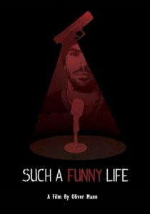 Such a Funny Life 2019 Фильм